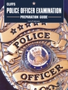 Cover image for CliffsTestPrep Police Officer Examination Test Preparation Guide